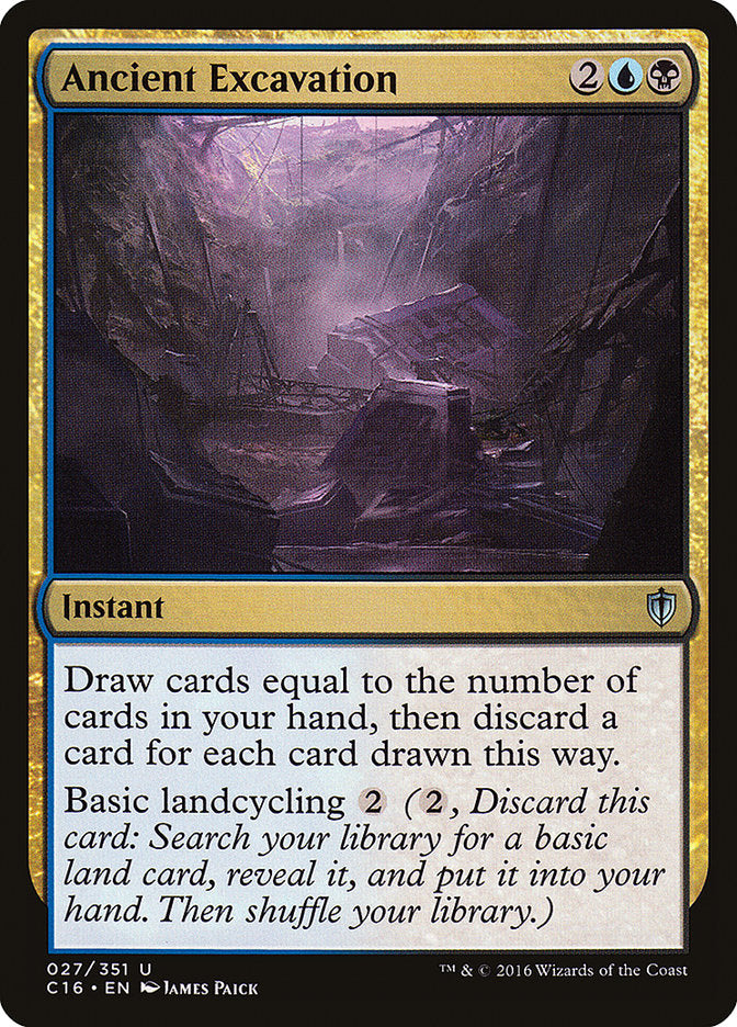 {C} Ancient Excavation [Commander 2016][C16 027]