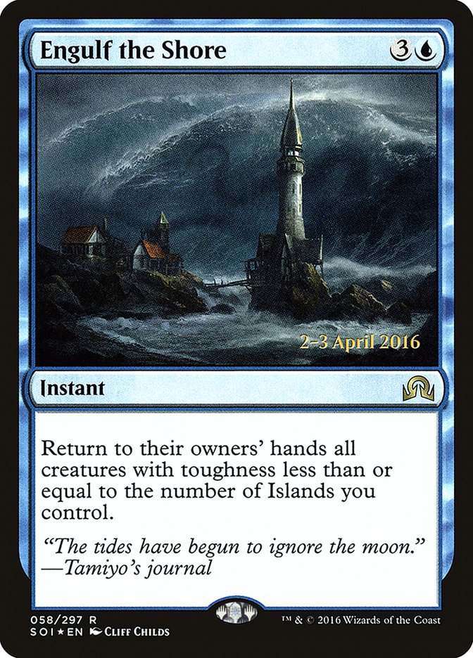 {R} Engulf the Shore [Shadows over Innistrad Prerelease Promos][PR SOI 058]