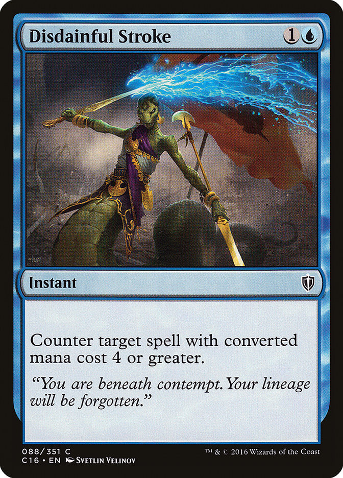 {C} Disdainful Stroke [Commander 2016][C16 088]