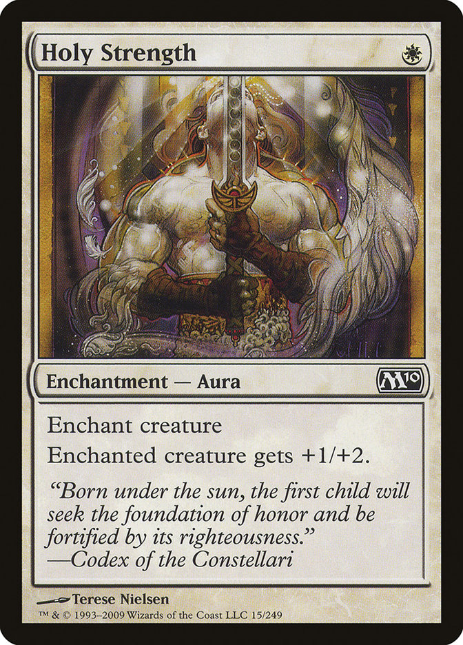 {C} Holy Strength [Magic 2010][M10 015]