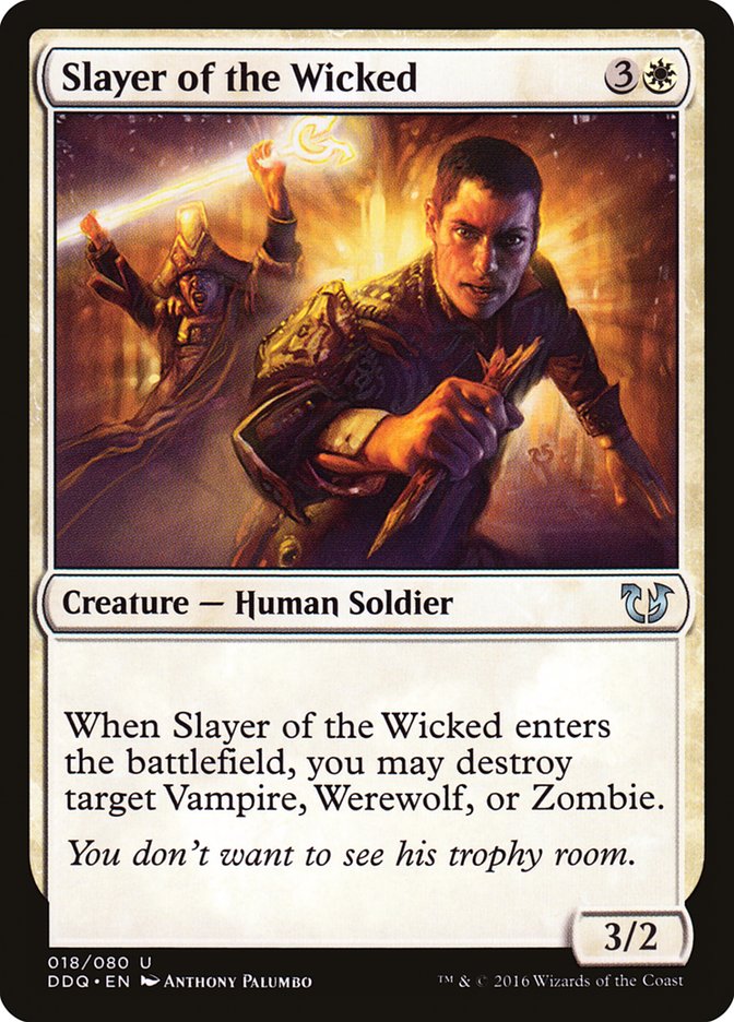 {C} Slayer of the Wicked [Duel Decks: Blessed vs. Cursed][DDQ 018]