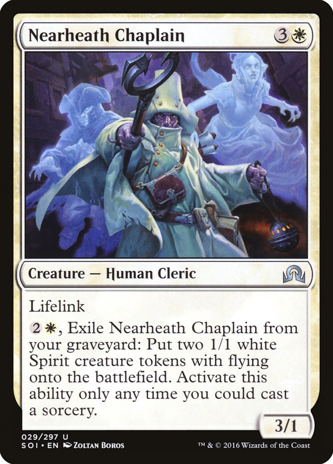 {C} Nearheath Chaplain [Shadows over Innistrad][SOI 029]