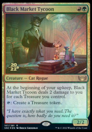 {@R} Black Market Tycoon [Streets of New Capenna Prerelease Promos][PR SNC 167]